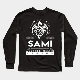 Sami Name T Shirt - Another Celtic Legend Sami Dragon Gift Item Long Sleeve T-Shirt